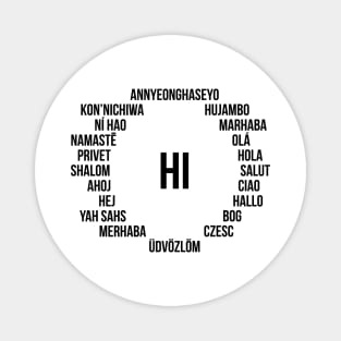 Hi in Many Languages Magnet